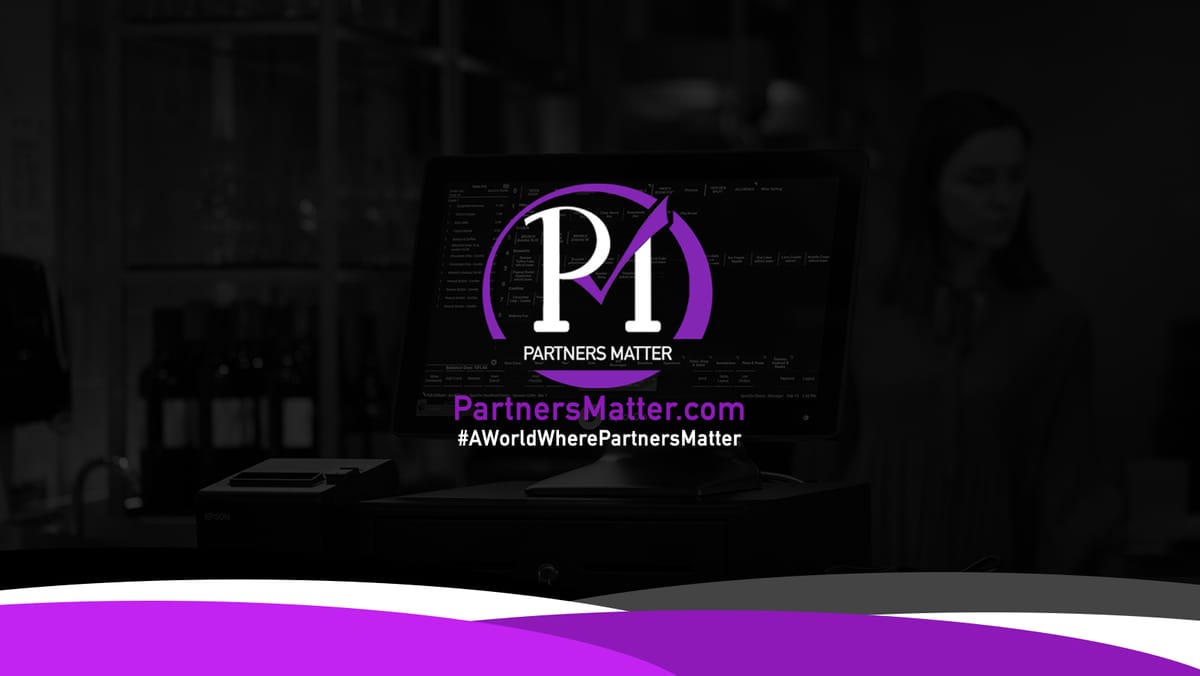 Partners Matter: Point of Sale and Payment Processing